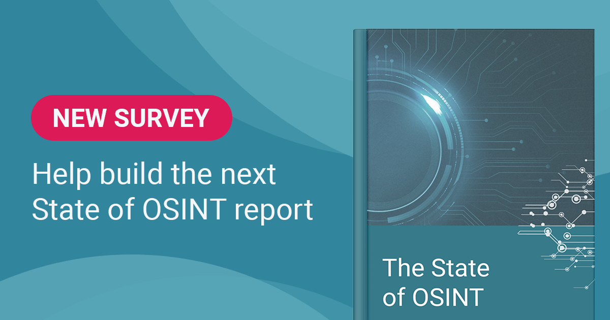 The State of OSINT Survey 2026 is open