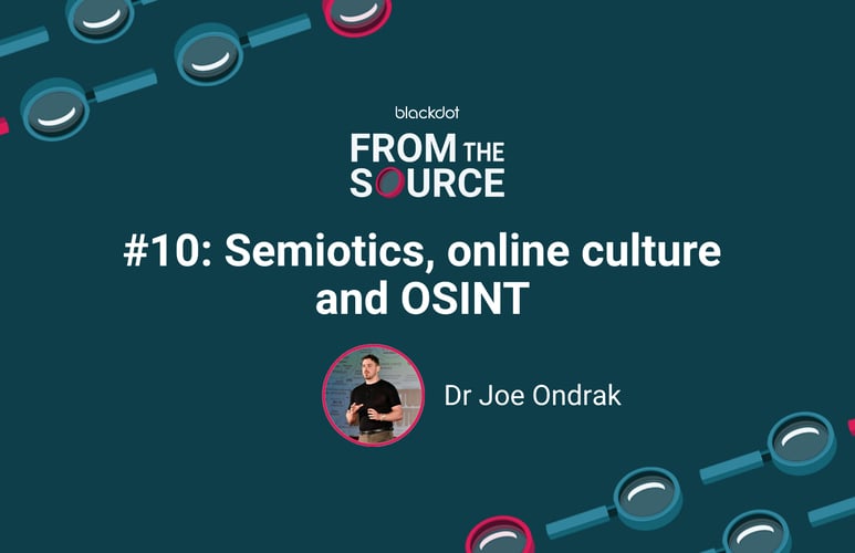 Semiotics, online culture and OSINT 