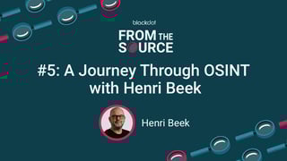 A Journey Through OSINT With Henri Beek